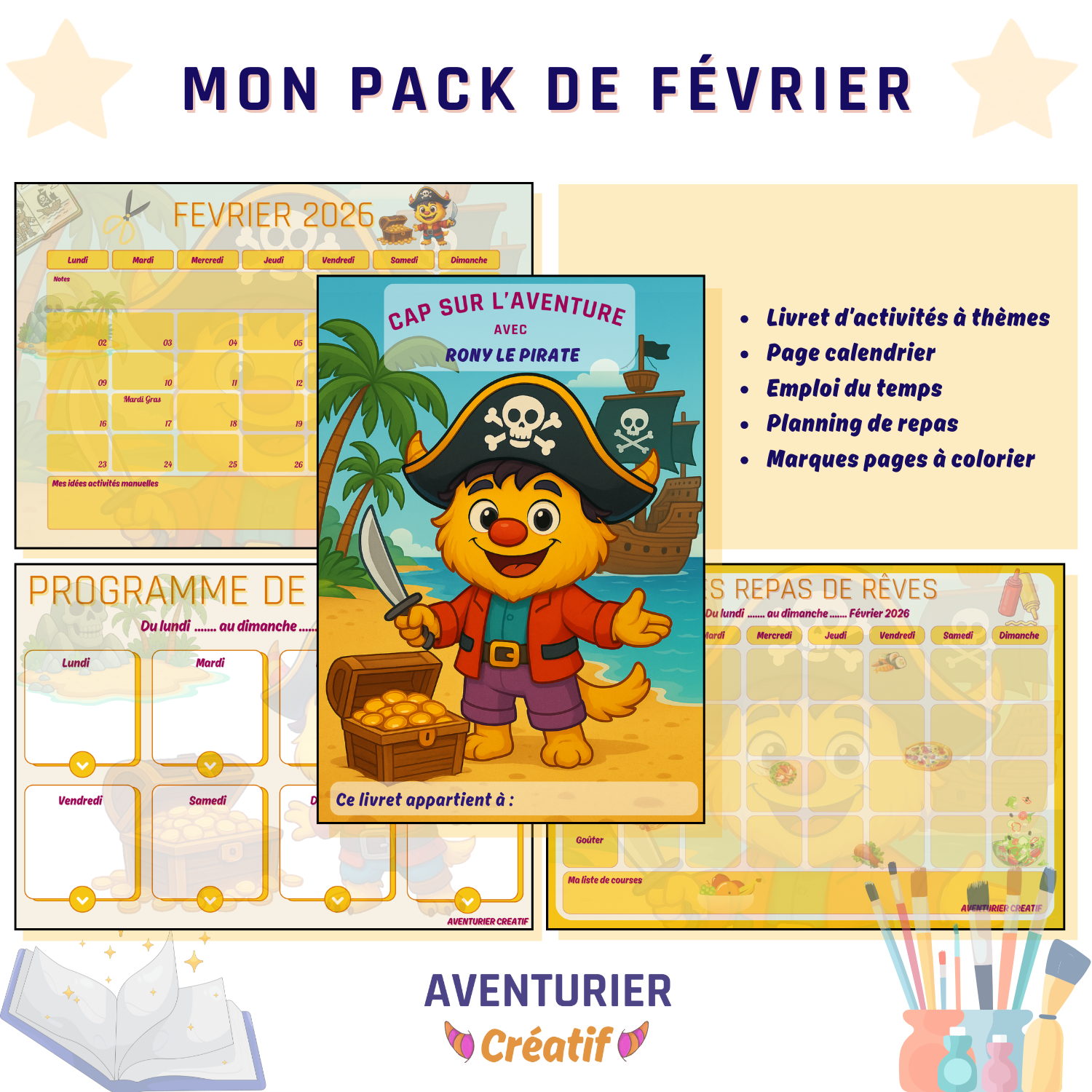 Découverte du pack de février sur le thème des pirates avec le livret avec rony déguiser en pirate, un trésor et un bateau, une page de calendrier de février 2026, un emploi du temps et un planning de repas en jaune. 