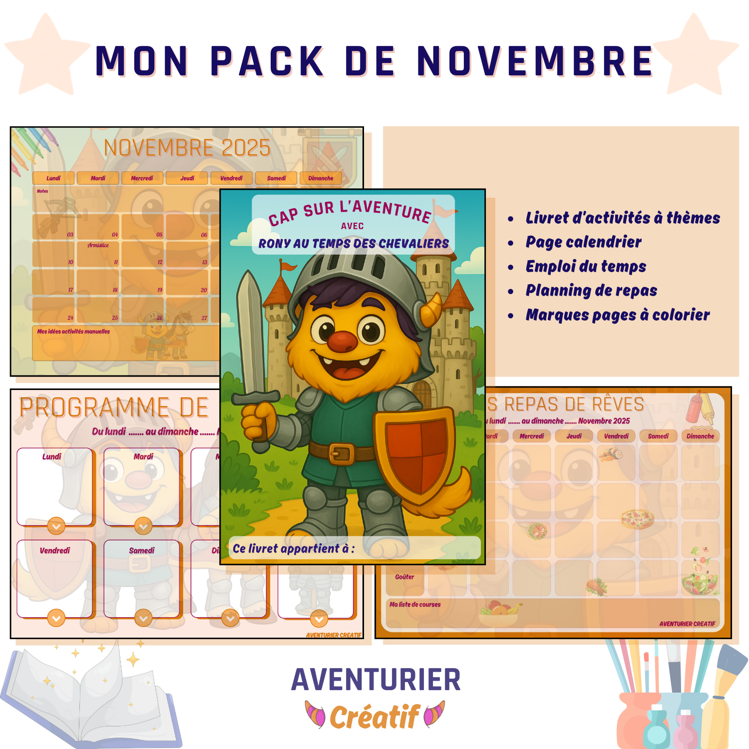 Découverte du pack de novembre sur le thème du moyen age avec le livret avec rony au temps des chevaliers , une page de calendrier de novembre 2025, un emploi du temps et un planning de repas en orange. 