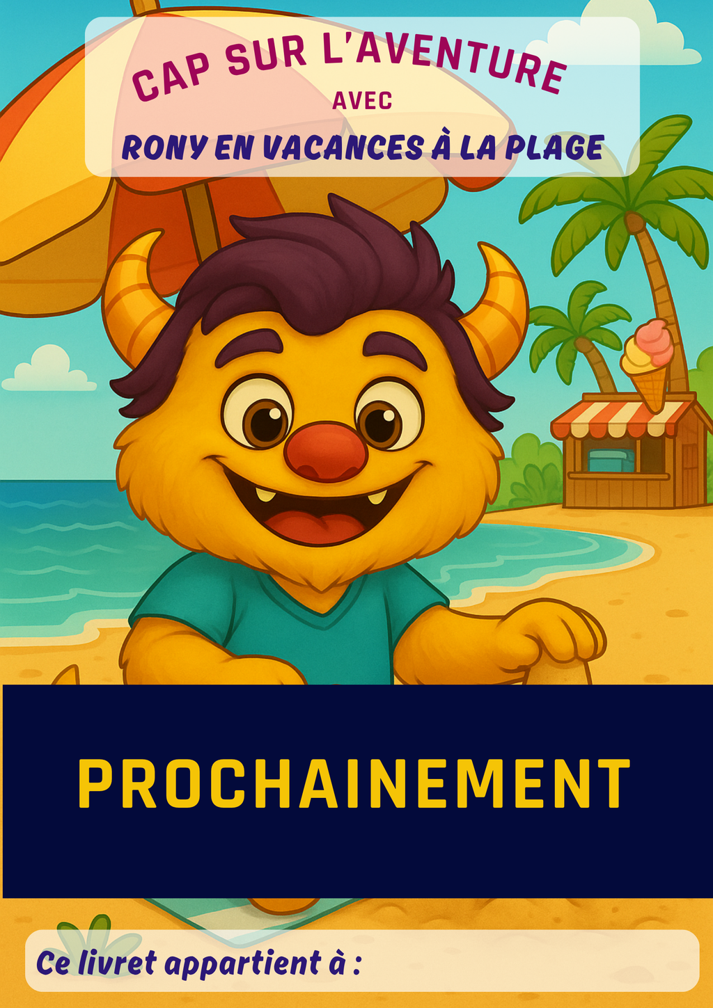 Rony en vacances à la plage